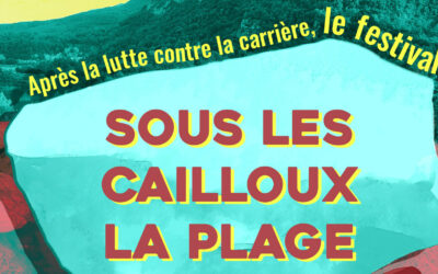LE FESTIVAL SOUS LES CAILLOUX LA PLAGE